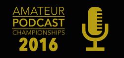 Enter the 2016 Amateur Podcast Championships