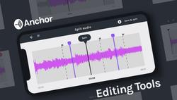 Anchor Added Editing Tools