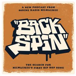 Backspin Podcast Digs into Milwaukee's First Hip-Hop Recordings