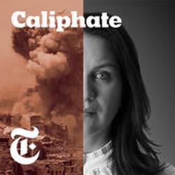 The New York Times Launched the Caliphate Podcast