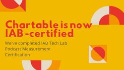 Chartable Achieves IAB Tech Lab Podcast Measurement Certification