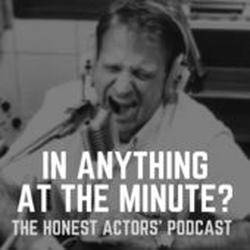 The Honest Actors' Podcast is On Hold