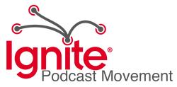 Podcast Movement 2017 Includes Ignite Event