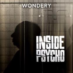 Wondery Launches Original Podcast Series - Inside Psycho