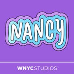 Nancy is a New Podcast From WNYC