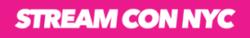 Stream Con NYC is Happening this Weekend