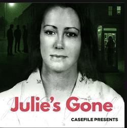 New Casefile Presents Podcast Julie's Gone Shed's Light On Julie Ann Garciaelay's Disappearance.