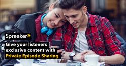 Spreaker Introduces Private Episode Sharing